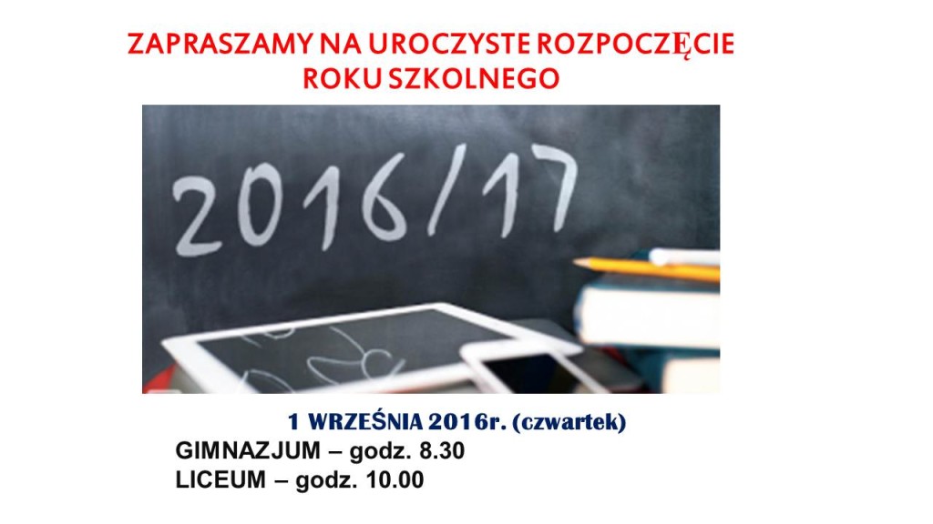 ZAPRASZAMY NA UROCZYSTE ROZPOCZĘCIE ROKU SZKOLNEGO