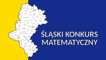 KAJETAN SKITAŁ ORAZ MARTYNA KUPIDŁOWSKA LAUREATAMI XIX ŚLĄSKIEGO KONKURSU MATEMATYCZNEGO IM. KRYSTYNY SKÓRNIK