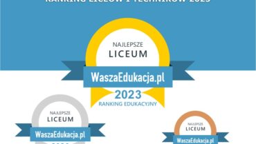 W rankingu liceów portalu Wasza Edukacja zajęliśmy 27 miejsce w Polsce i 2 miejsce na Śląsku